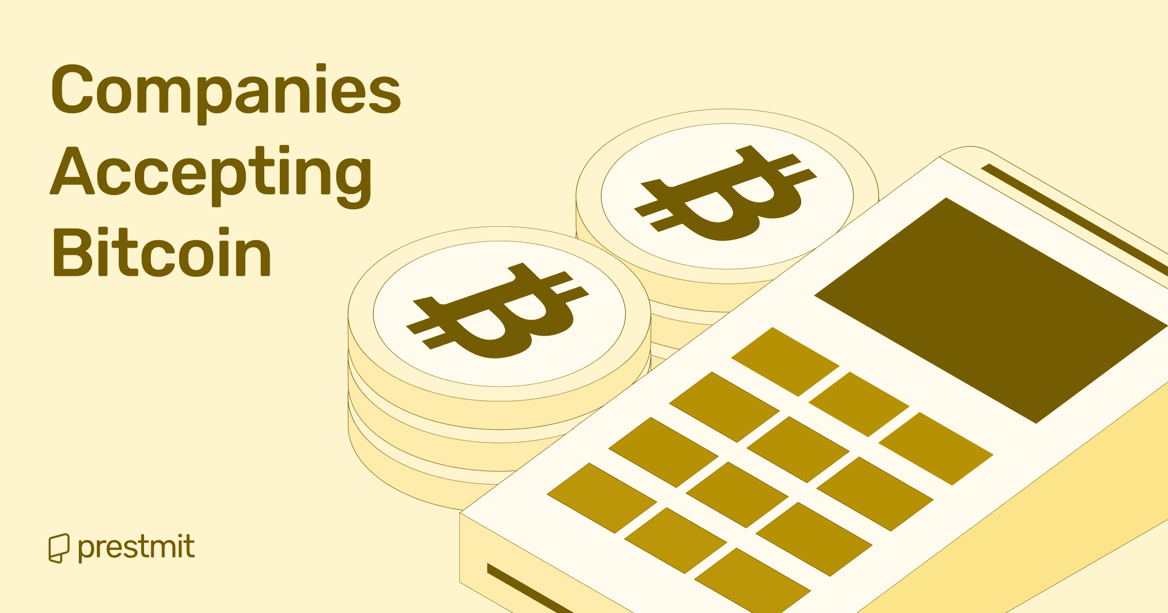 Top 10 Companies Accepting Bitcoin 2025