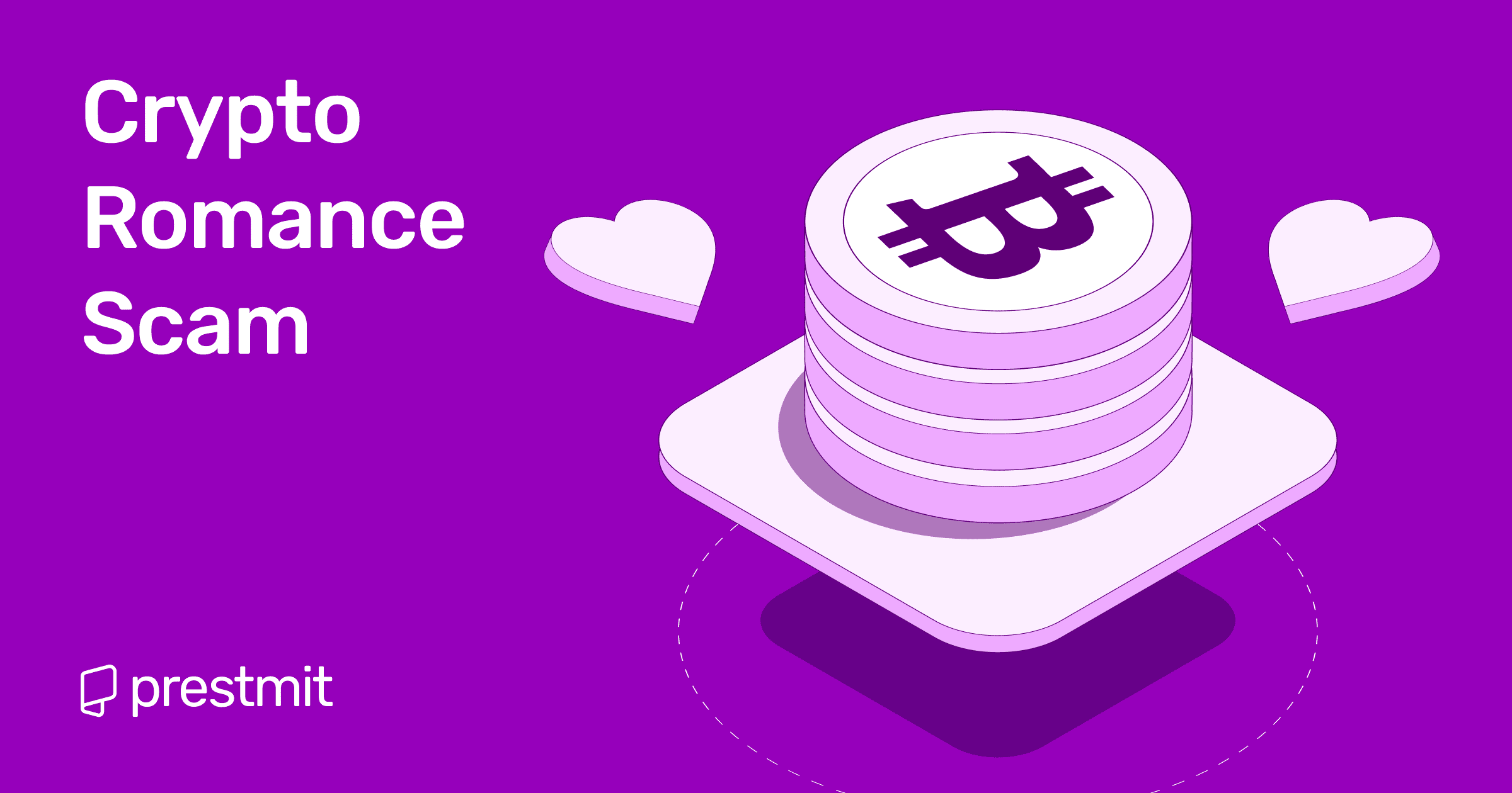 Crypto Romance Scam: How To Detect And Prevent Online Dating Scams