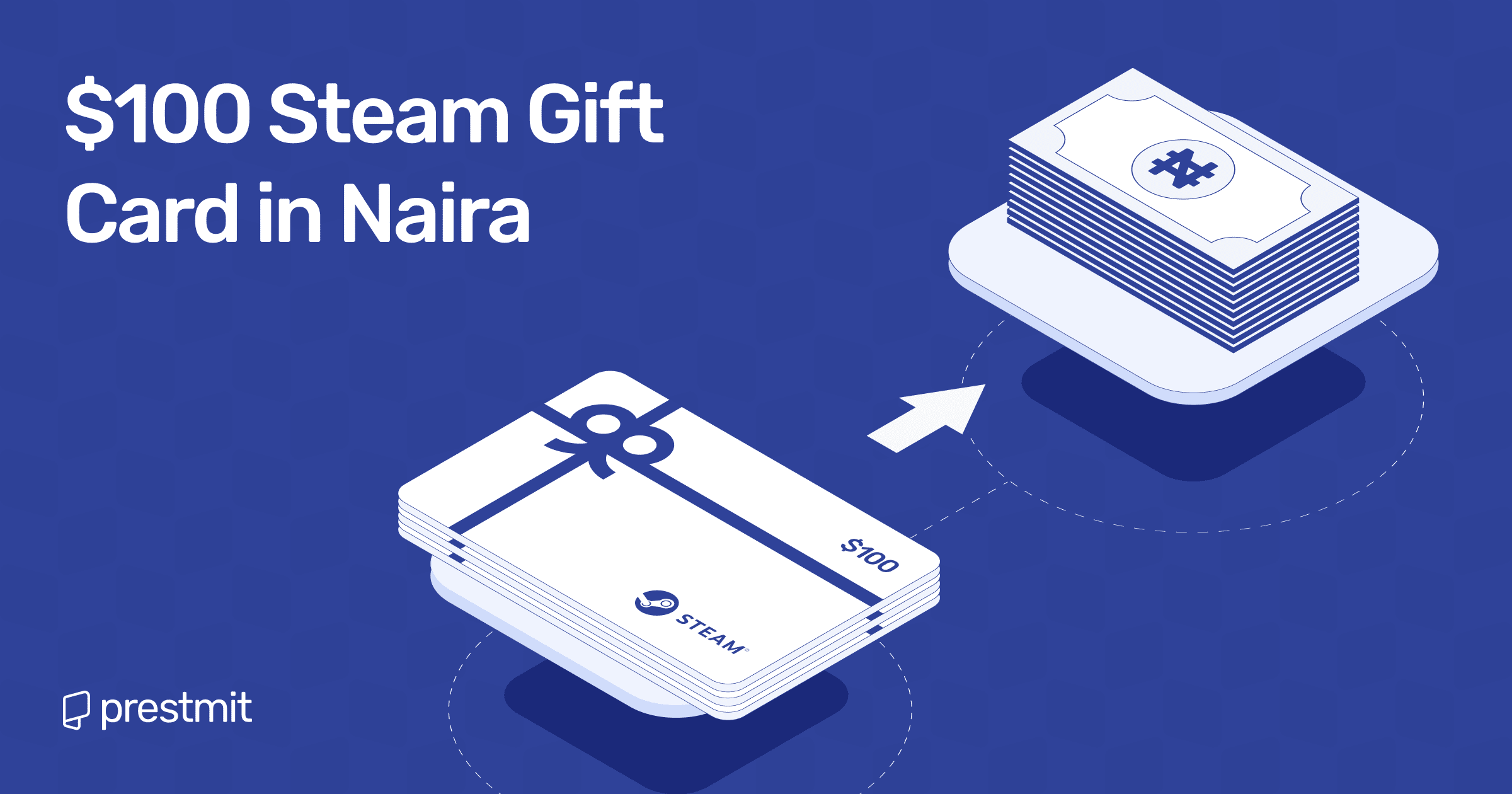 How much is $100 Steam Card In Nigeria – October 22, 2025