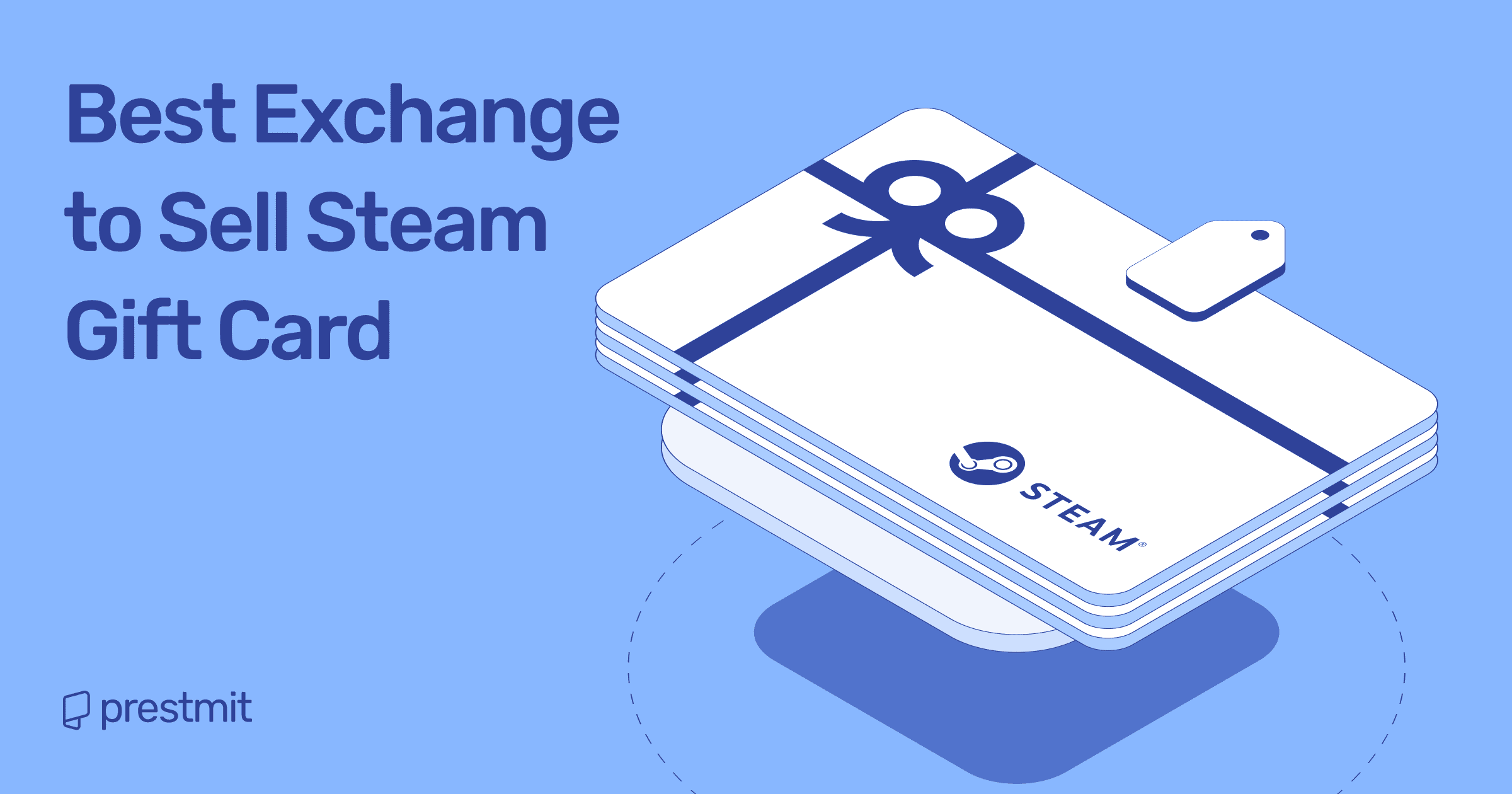 Best Exchange Platform To Sell Steam Gift Card