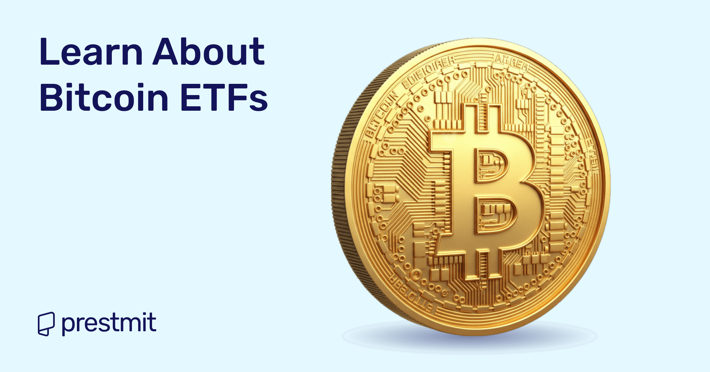 What Are Bitcoin ETFs?: A General Overview Of Exchange-Traded Funds