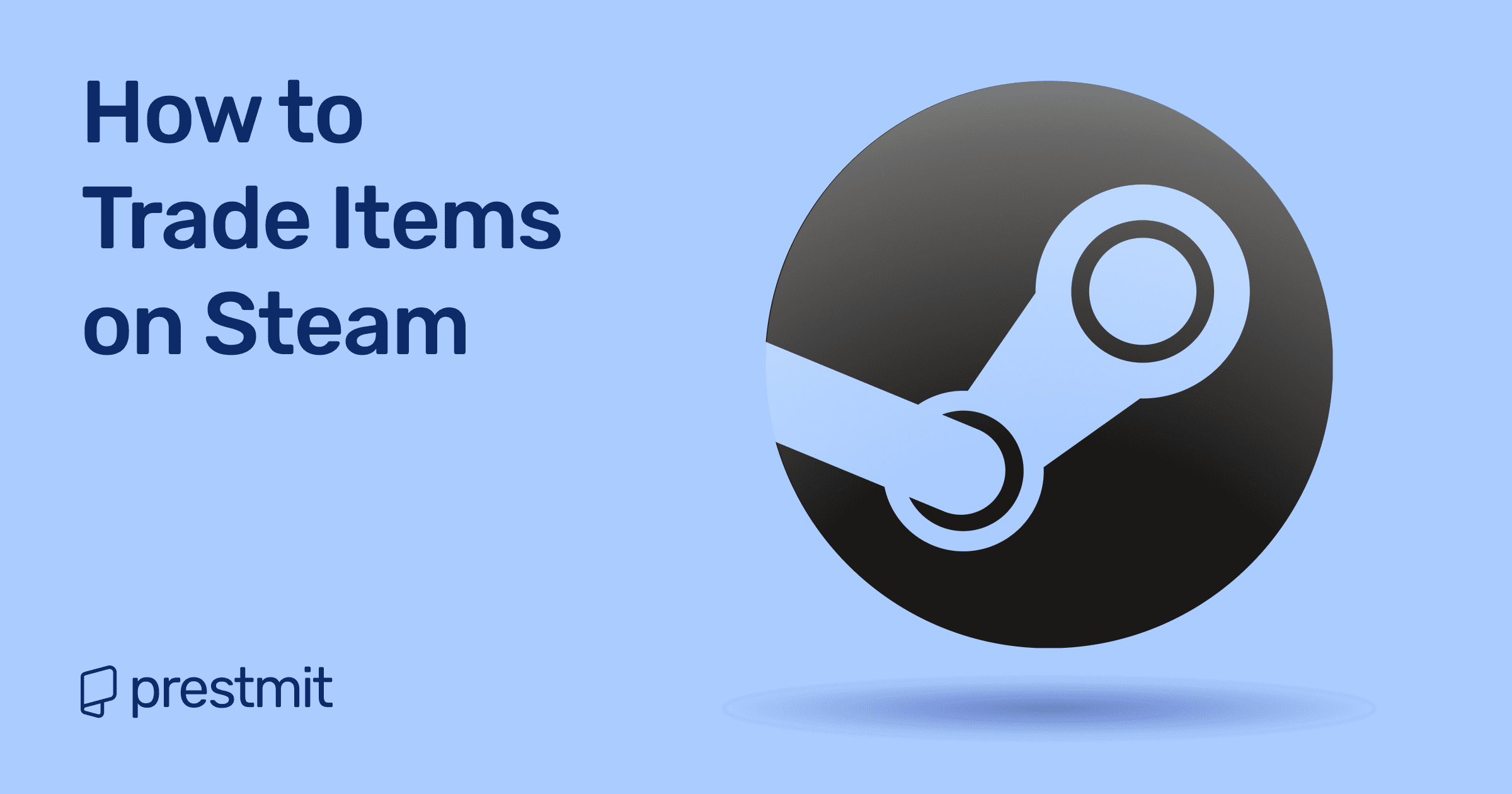 How To Trade Items On Steam With Anyone On Your Friends List