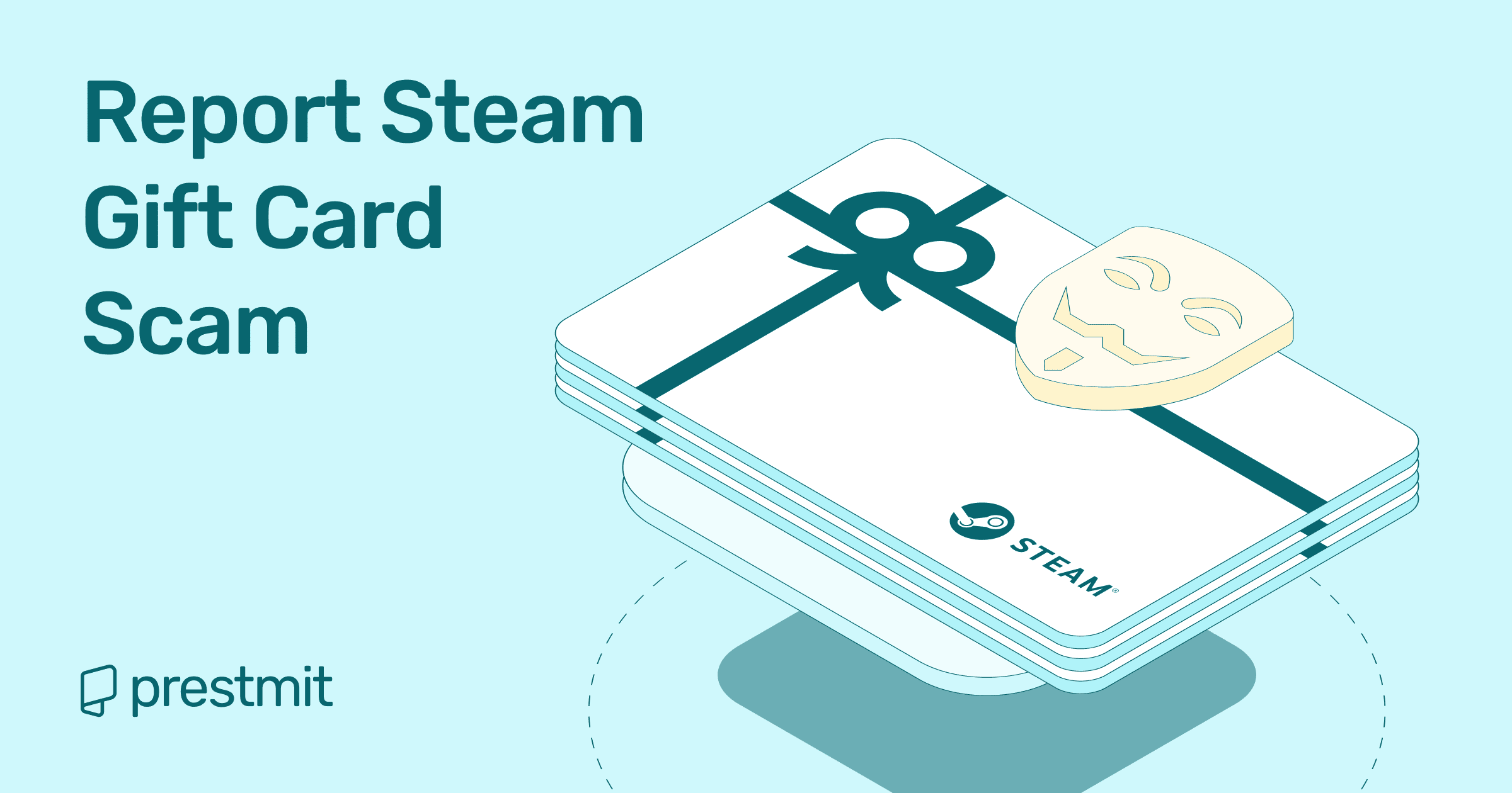 How To Report A Steam Gift Card Scam