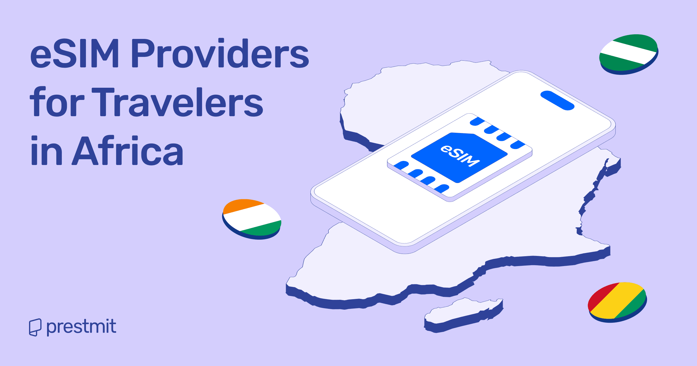 Top 7 eSIM Providers for Travelers in Africa 2025