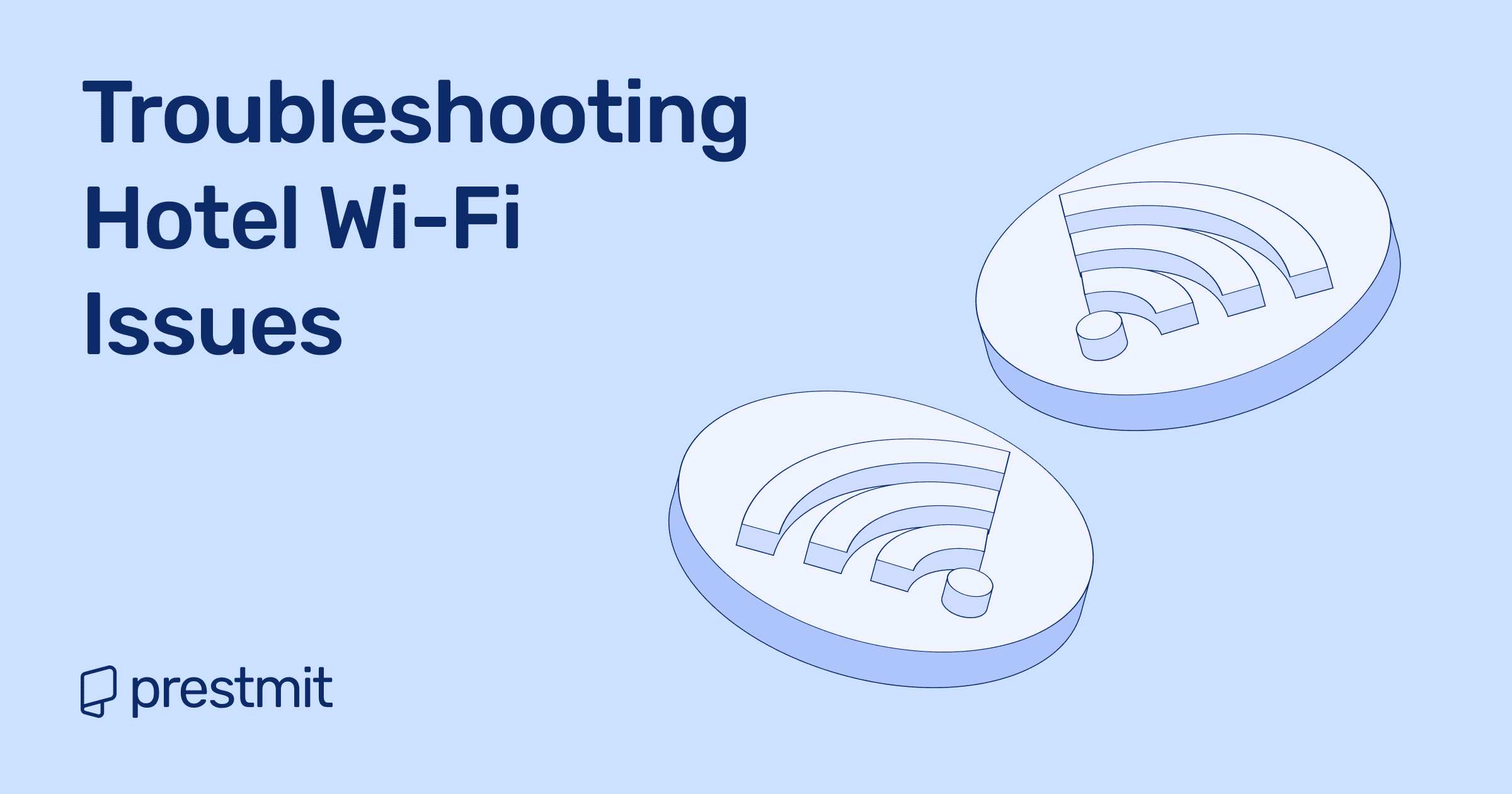 How to Troubleshoot Hotel Wi-Fi That is Not Working on Your Travel