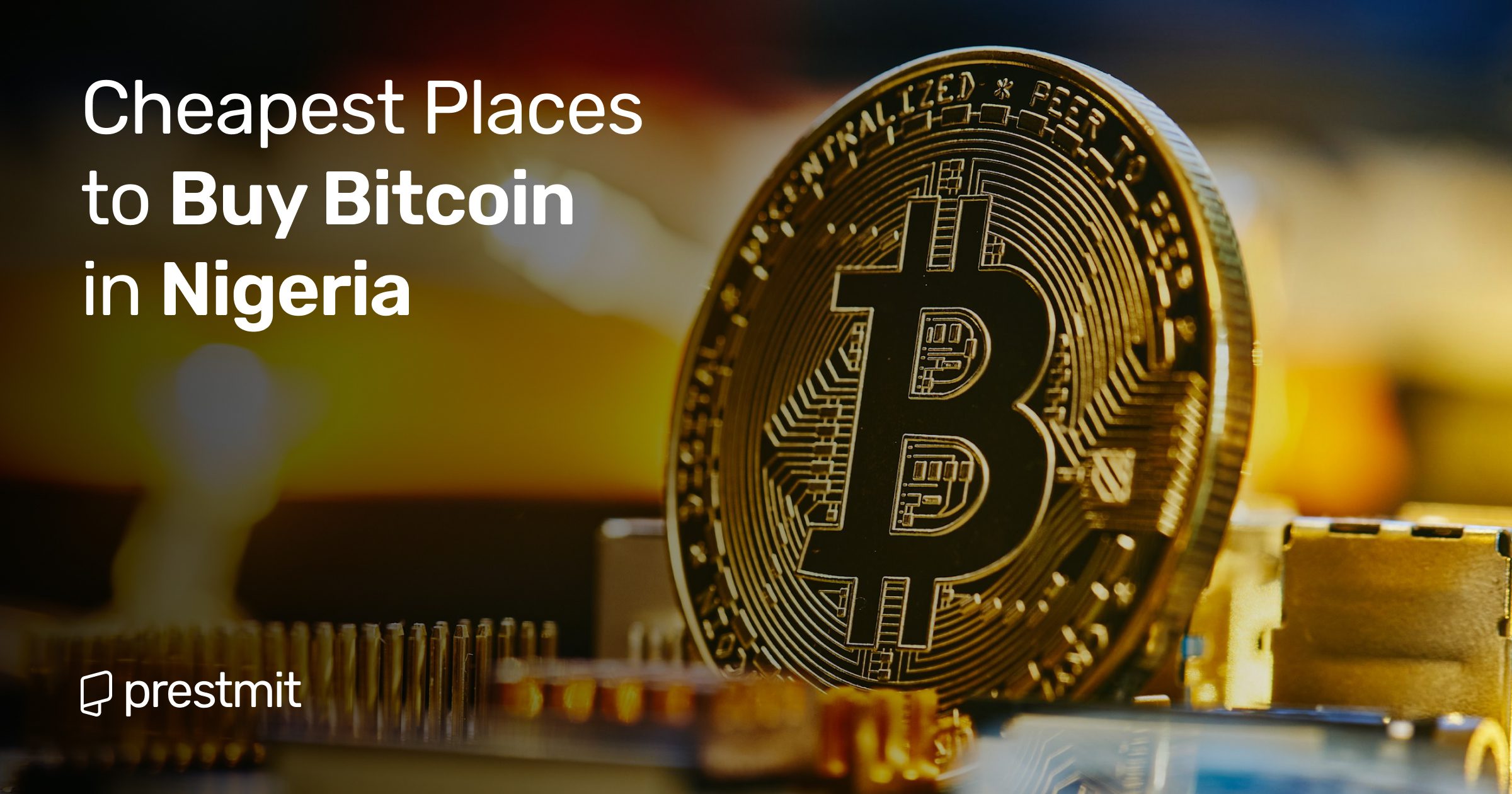 5 Cheapest Places to Buy Bitcoin in Nigeria 2025