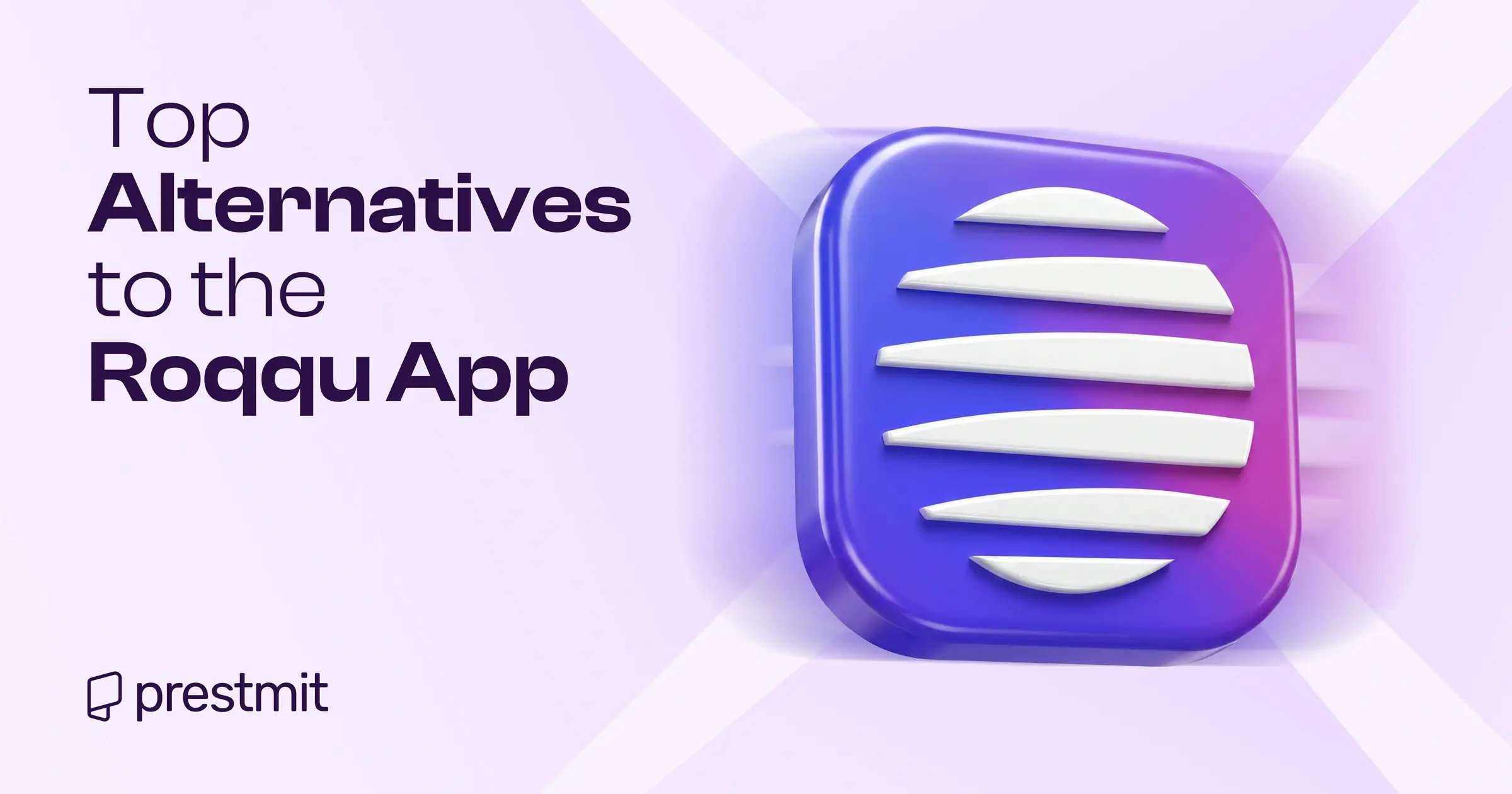 Roqqu App Review: Top 5 Alternatives