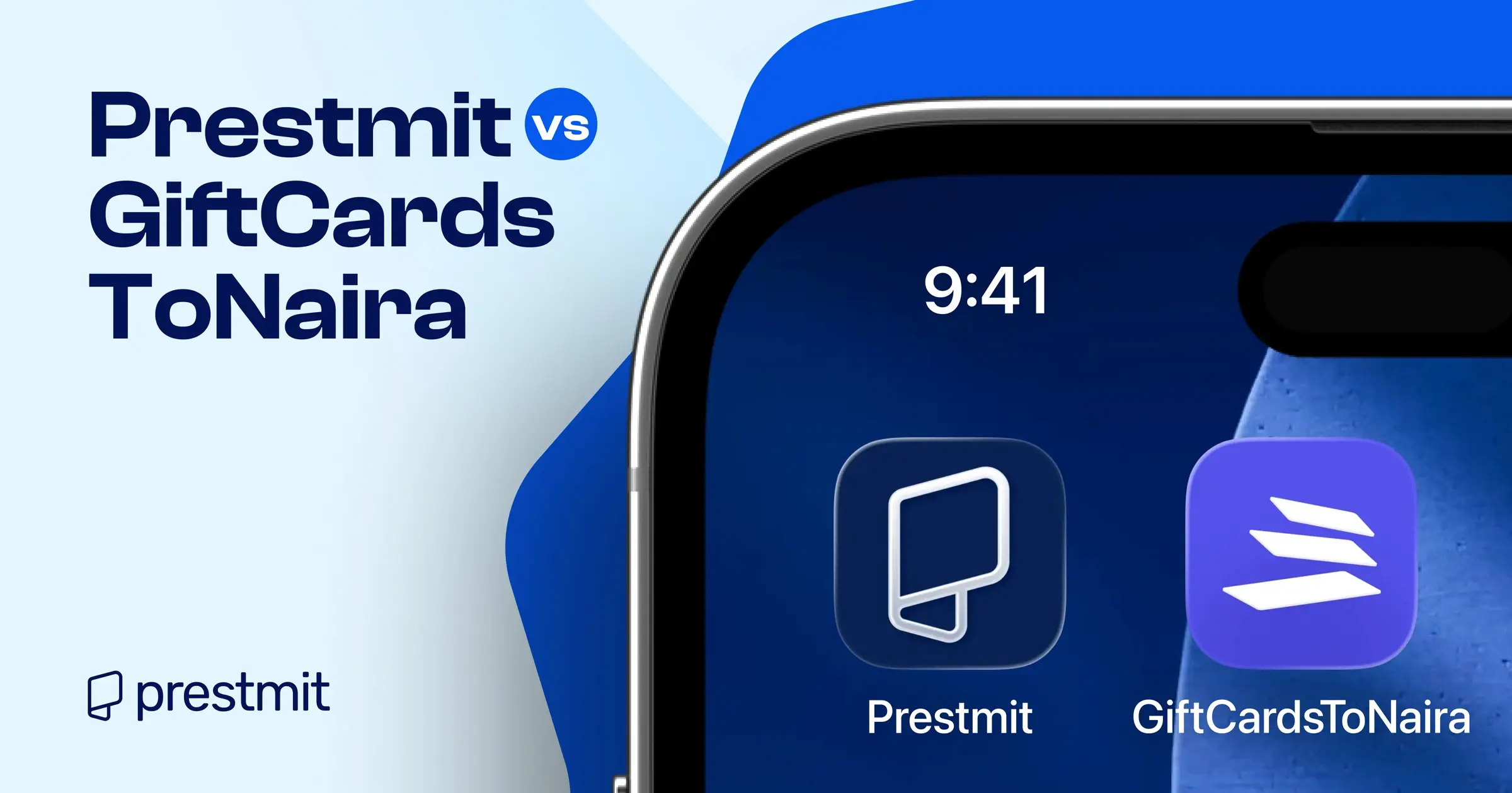 Prestmit vs GiftCardsToNaira: Which Platform Is Better in Nigeria 2026?