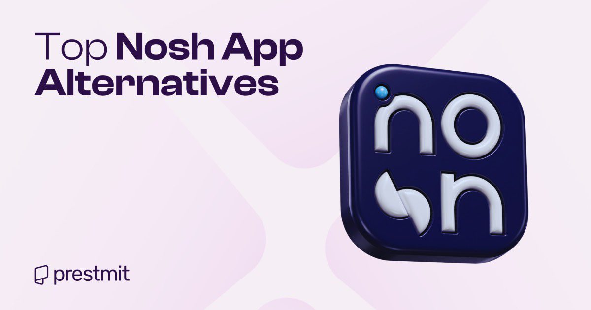Nosh App Review: Top 5 Alternatives